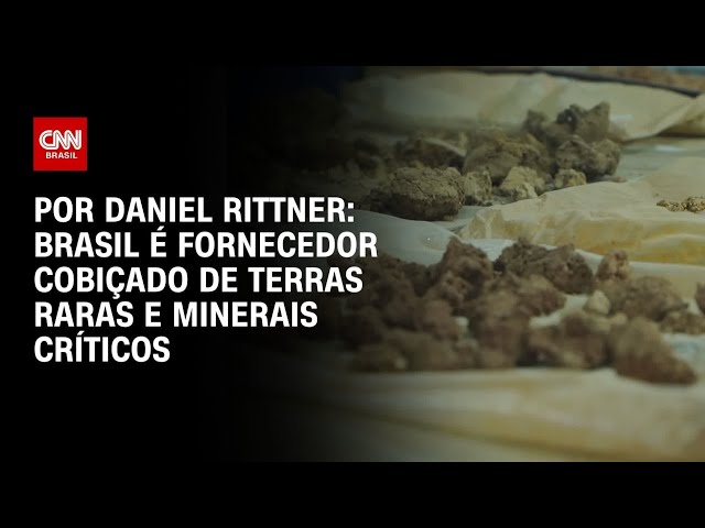 Análise: Brasil é fornecedor cobiçado de terras raras e minerais críticos | CNN PRIME TIME