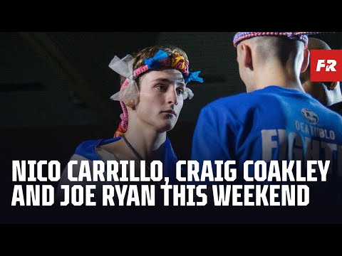 Nico Carrillo, Craig Coakley, Joe Ryan All In Action This Weekend | Muay Thai News