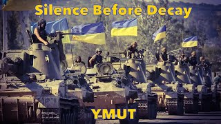 Video Silence Before Decay - YMUT