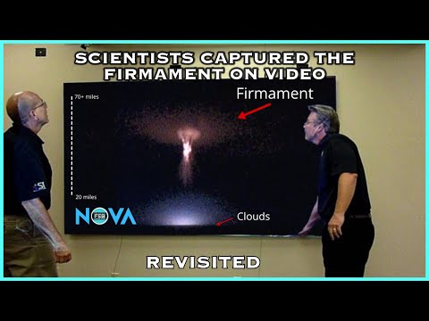SCIENTISTS CAPTURED THE FIRMAMENT ON VIDEO REVISITED & BRIGHTENED