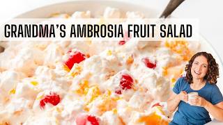 Old Fashioned Ambrosia Salad Recipe | Sweet & Creamy