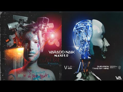 @Meduzamusic - Piece Of Your Heart X @DubVision - Take My Mind [Varadd Naik Mashup]