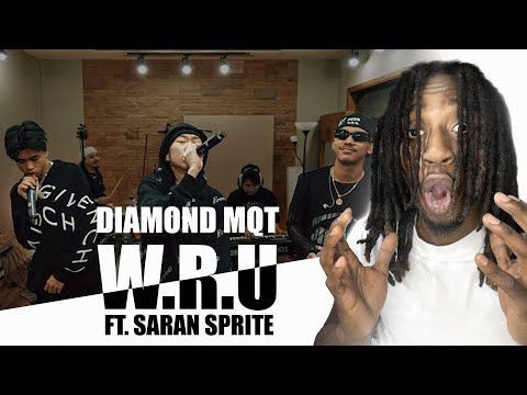 DIAMOND MQT - W.R.U ft. SARAN, SPRITE  | REACTION