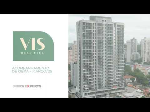 Fibra Experts | Vis Home Club – Vila Mascote | Acompanhamento de Obra - Março/2026 #sp