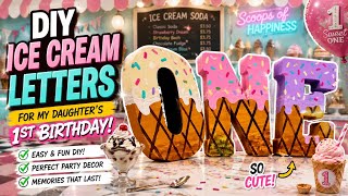 1st Birthday Ideas! Happy Birthday Ice Cream Themed Letters