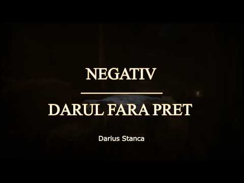 Negativ-Darul fara pret(Original Darius Stanca)2025