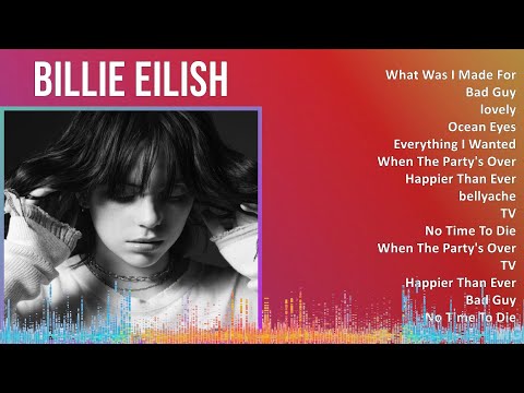 B i l l i e E i l i s h 2024 MIX Greatest Hits Full Album ~ 2010s Music ~ Top Alternative Indie ...
