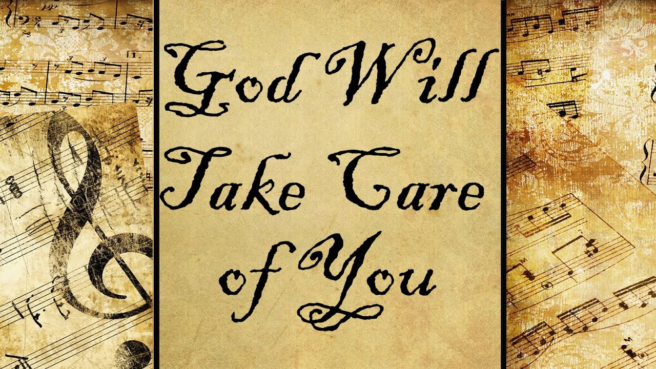 God Will Take Care of You | Hymn