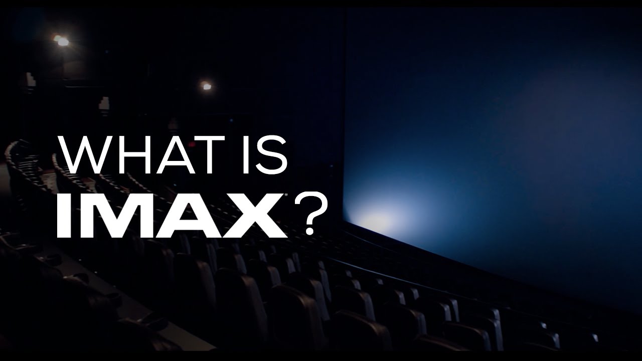 What Is IMAX