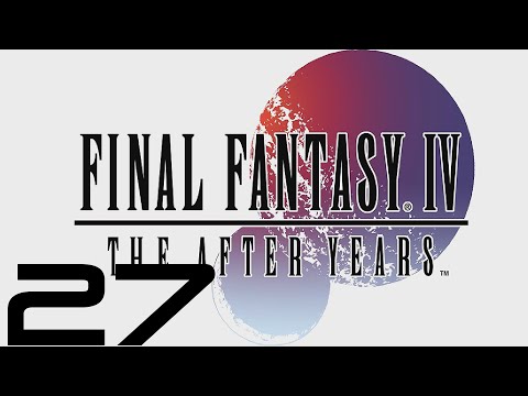 Final Fantasy IV: The After Years (PC) - Let's Play - Episode #27 [Edge's Tale 5/5]