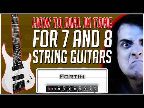 How to Dial in the Perfect 7 & 8 Guitar Tone - Fortin Cali - Neural DSP
