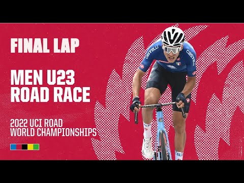 Final Lap Men U23 Road Race | 2022 UCI Road World Championships - Wollongong - AUSTRALIA