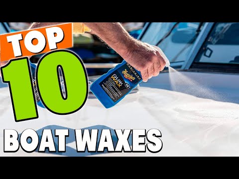 Best Boat Wax In 2025 - Top 10 Boat Waxes Review