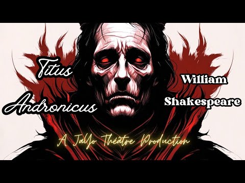 Titus Andronicus (JaYo Théâtre, webcam, 2024)