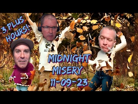 Midnight Misery w/ Kevin Brennan, Pat Dixon & Ray DeVito 11-09-23