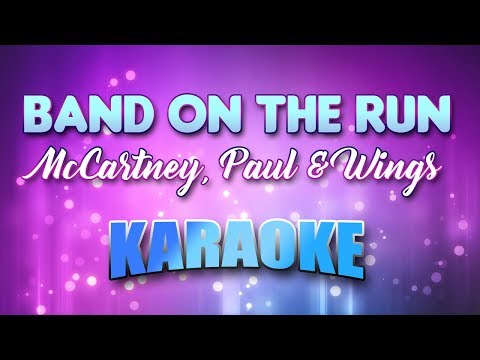 McCartney, Paul & Wings - Band On The Run (Karaoke & Lyrics)