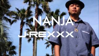 【2013】NANJA - J-REXXX (BIG BLAZE Remix)