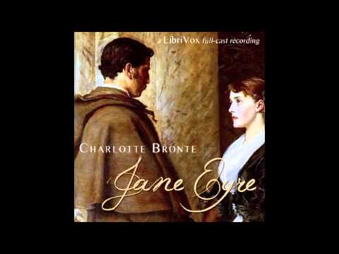 Jane Eyre (dramatic reading) by Charlotte Bronte - part 4