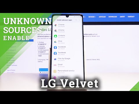 How to Activate Unknown Sources in LG Velvet – Allow App Installation