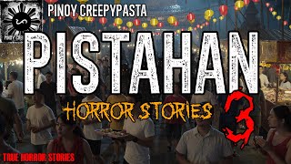 Pistahan Horror Stories 3 | Tagalog Stories | Pinoy Creepypasta