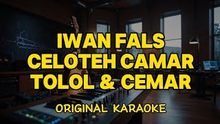 Download lagu Iwan Fals - Celoteh Camar Tolol & Cemar (Karaoke Score) mp3