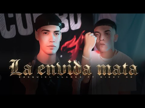 Ezequiel Llanos, Nicky HG - La Envidia (Video Oficial)