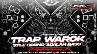 Download lagu TRAP WAROK PONOROGO X ALONE STLYE SOUND ADALAH BASS mp3
