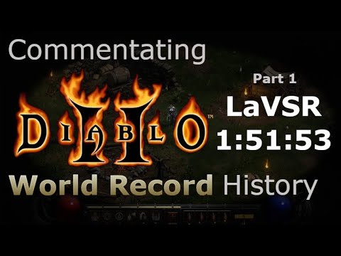 Commentating Diablo 2 World Record History - Part 1 - 1:51:53 by LaVsr (Assassin)