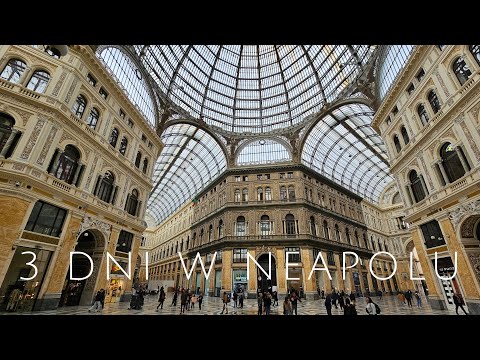 WŁOCHY NEAPOL w 3 dni. Co zobaczyć? Nasze TOP 11 miejsc, których nie możesz przegapić.