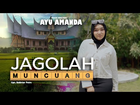 AYU AMANDA - JAGOLAH MUNCUANG (OFFICIAL MUSIC VIDEO)
