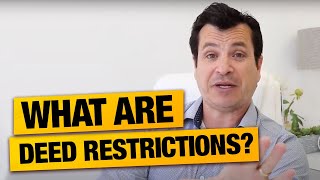 What are Real Estate Deed Restrictions?