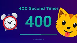 🔴 400 Second Timer 🔴 (Countdown) with Alarm