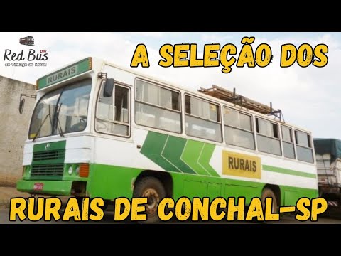 🔥 A SELEÇÃO DOS RURAIS DE CONCHAL-SP | Ônibus Clássicos que Fizeram História! 🚍✨