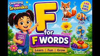 F Words for Kids | Learn Letter F Vocabulary | Fox, Fish, Flower, Fan & Fruits