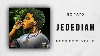 Go Yayo - Jedediah (Good Dope 2)