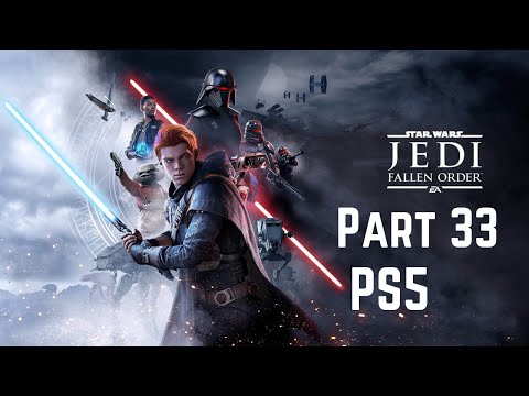Star Wars Jedi Fallen Order Gameplay Part 33 - Infiltration (PS5)(1080p HD)