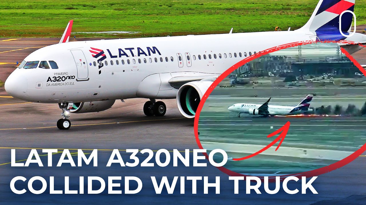 LATAM A320neo Collides With Fire Truck In Lima At 235km/h