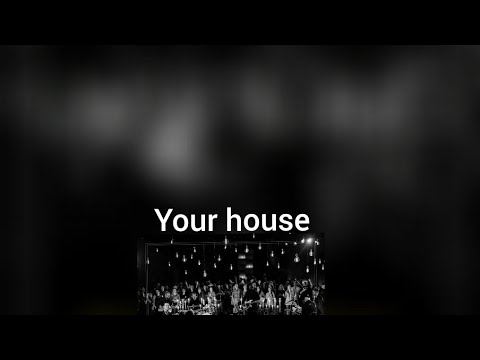 Your House