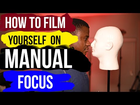 How to film yourself in manual focus