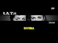 t.A.T.u. - Divine (Español) (Long Version)