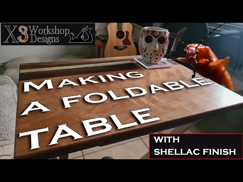 X3WD - Making a Foldable Table finished with Shellac