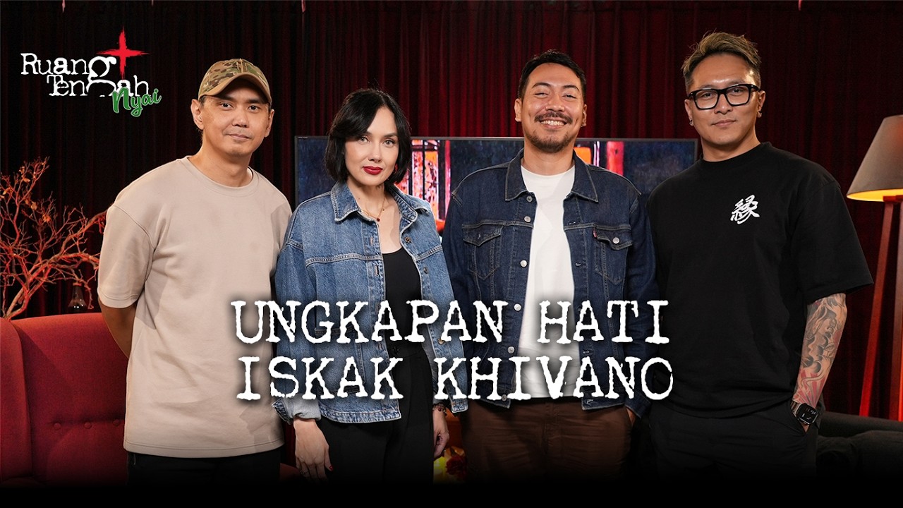 Ruang Tengah Nyai - Ungkapan Hati Iskak Khivano