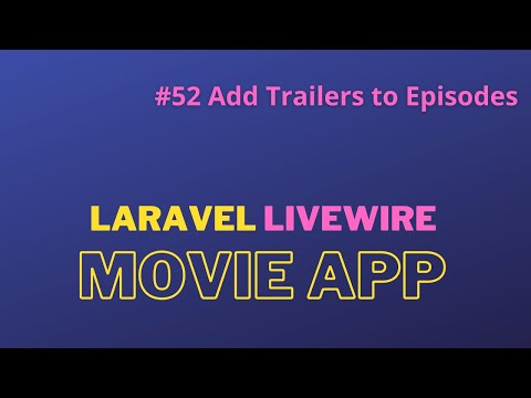 Laravel Livewire Tutorial Create Movie Website Make Your Movie App