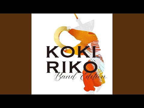 KOKIRIKO (〜Band Edition〜) のサムネイル