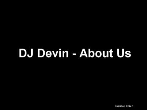 DJ Devin - About Us