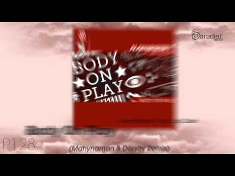 Alan Master T feat. Jay Colin - Body On Play (Mahynaman & Dorsay Remix)