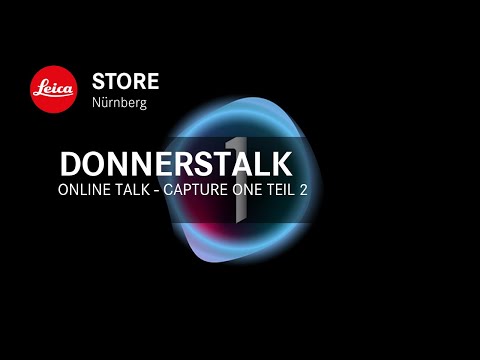donnersTALK  - Capture One - Teil 2