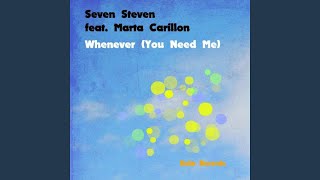 Whenever (You Need Me) (SBRO Remix) (feat. Marta Carillon)