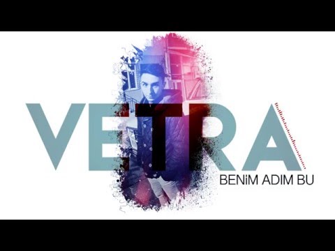 Vetra - Benim Adım Bu