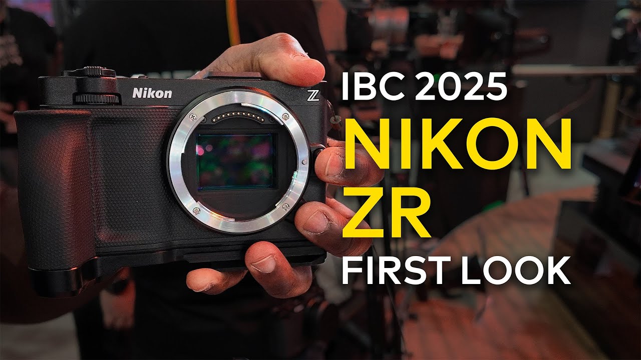 IBC 2025: Nikon ZR - First Look